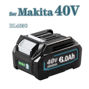 40V 6Ah Сменный аккумулятор для Makita 191L47-8 Battery BL4050F Li 40V 6Ah BL4050B BL60B 194205-3 LXT-400 со светодиодной батареей для инструментов