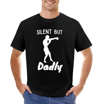 Бесшумная, но отцовская боксерская футболка, графическая футболка, эстетичная одежда, короткие мужские футболки с графическим рисунком