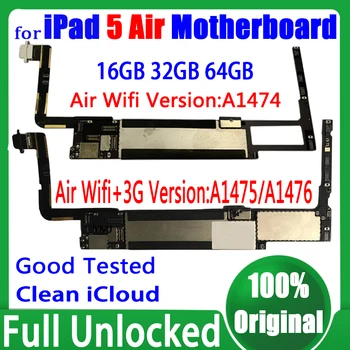 Оригинальная Разблокированная Версия материнской платы iPad 5 с Wi-Fi-A1474 / Версия Wifi + Cellular-A1475 A1476 Бесплатная Материнская плата iCloud для Ipad Air 5